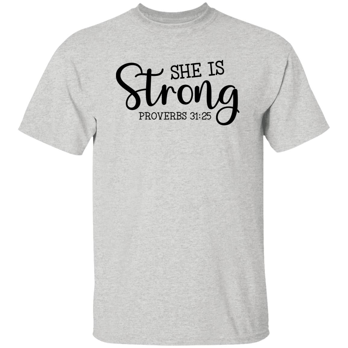 She is Strong- Unisex T Shirt