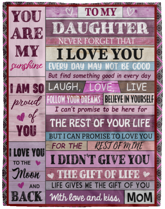 TO MY DAUGHTER FROM MOM| NEVER FORGET THAT I LOVE YOU| Premium Plush Blanket