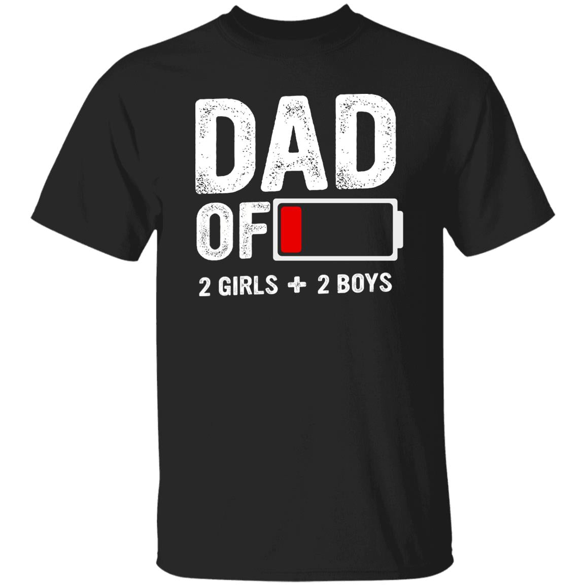 DAD OF 2 GIRLS + 2 BOYS