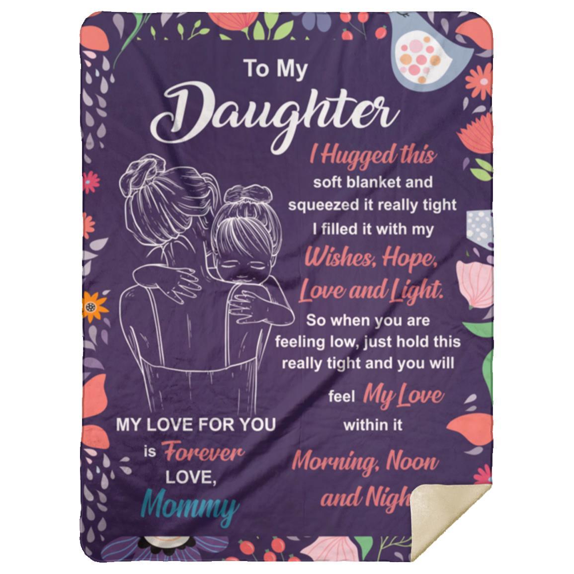 To my daughter blanket from Mom