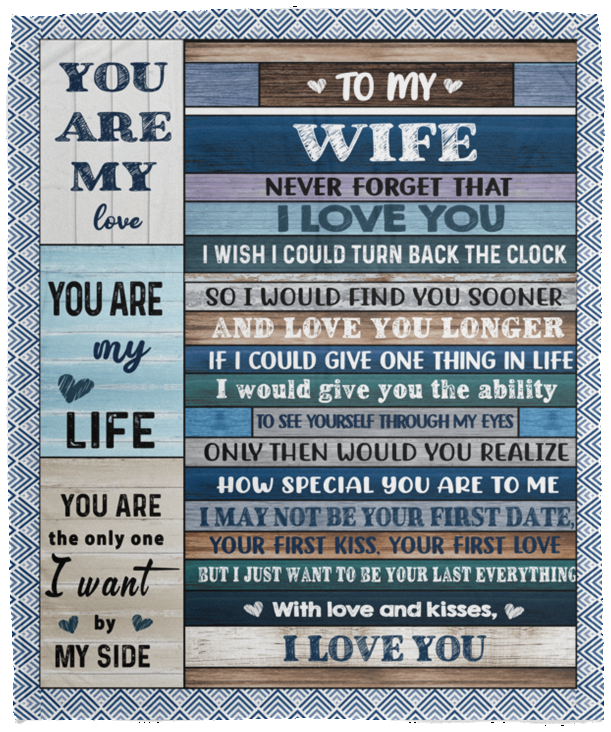 To my Wife - I LOVE YOU Blanket