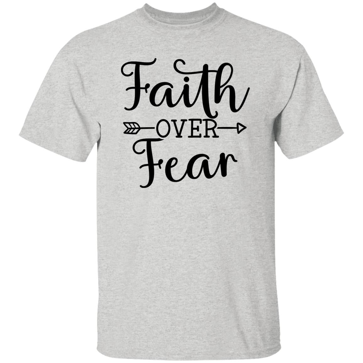 Faith Over Fear Unisex T Shirt