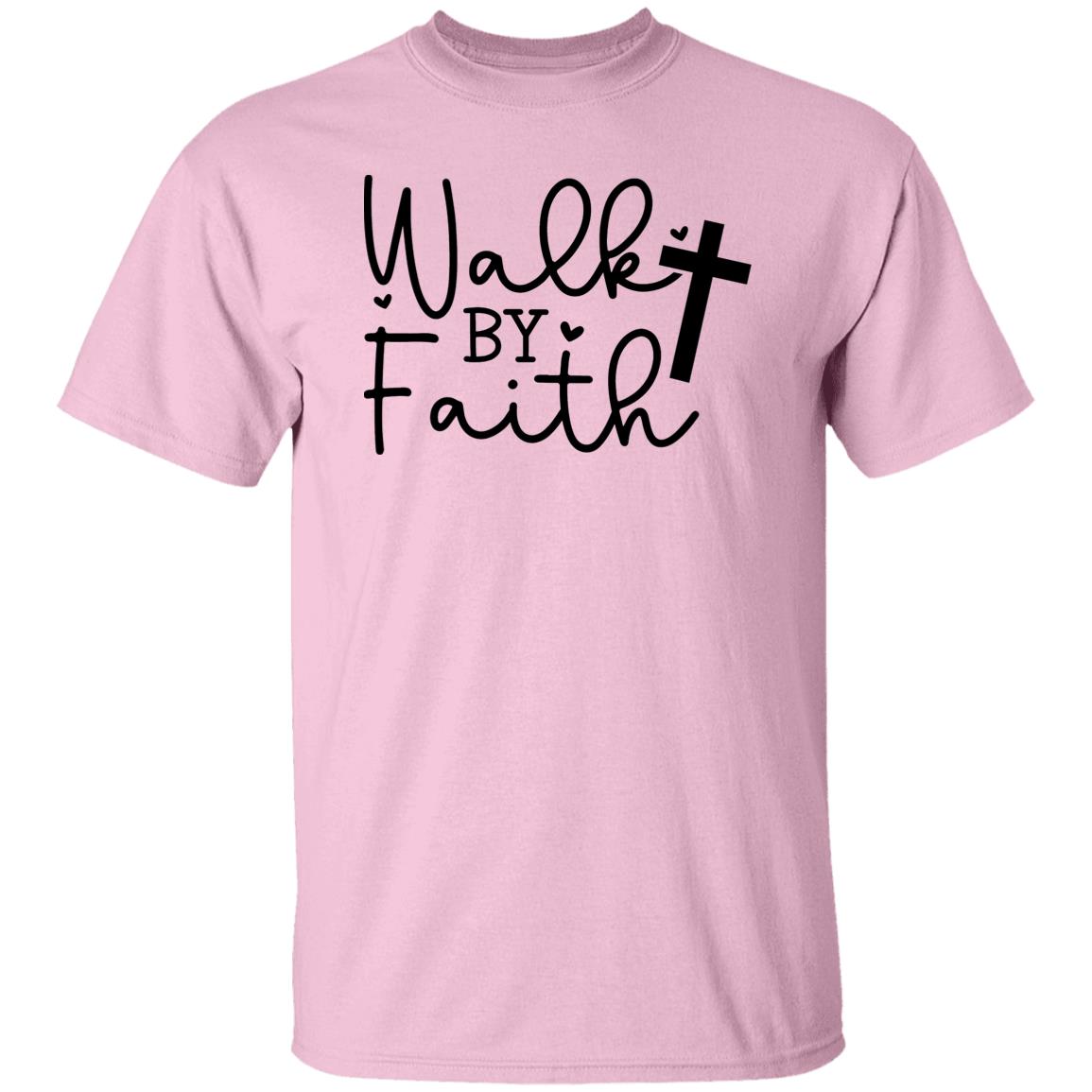 Walk By Faith Unisex T Shirt