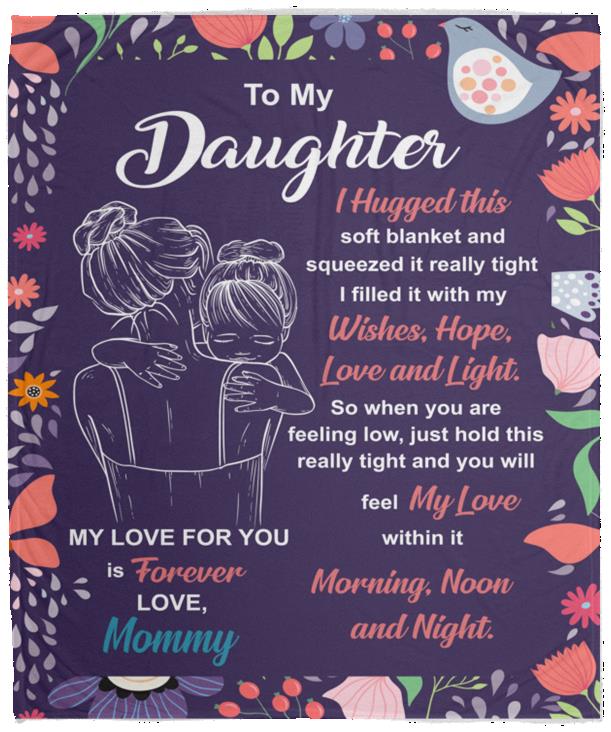 To my daughter blanket from Mom