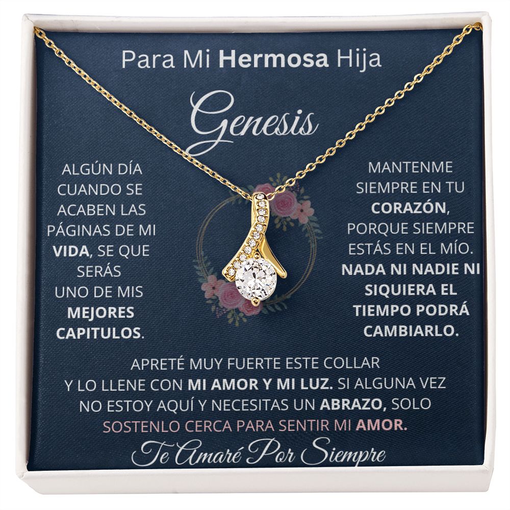 Para mi hermosa Hija Genesis