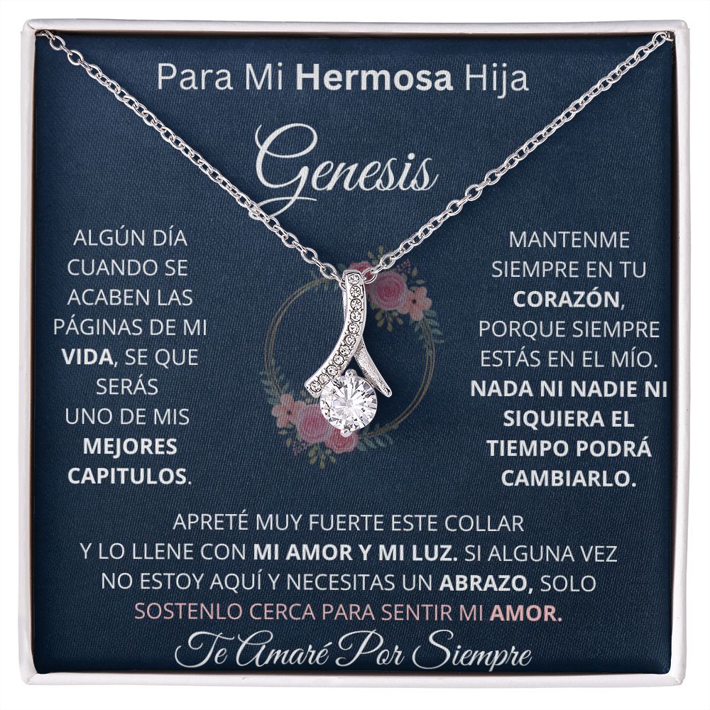 Para mi hermosa Hija Genesis