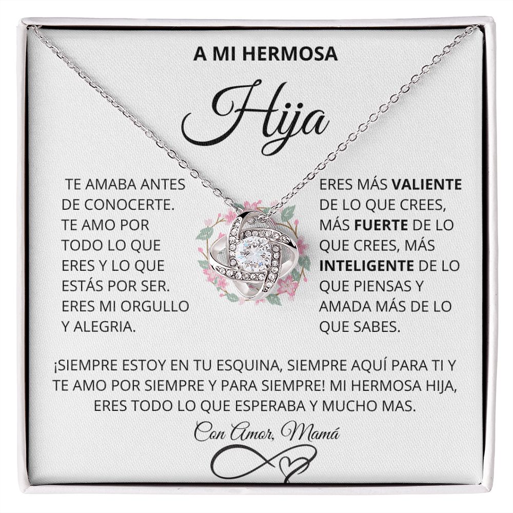 A MI HERMOSA HIJA | TE AMABA ANTES DE CONOCERTE | REGALO PARA HIJA