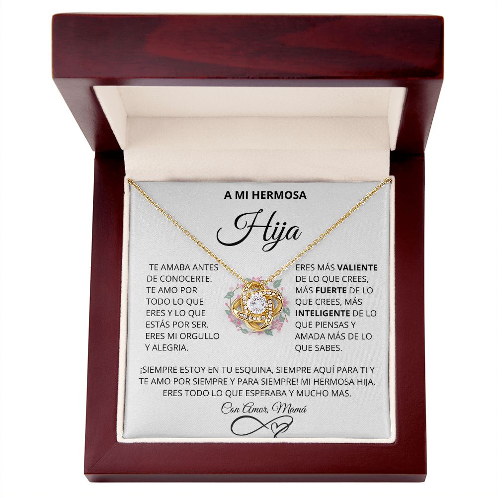 A MI HERMOSA HIJA | TE AMABA ANTES DE CONOCERTE | REGALO PARA HIJA