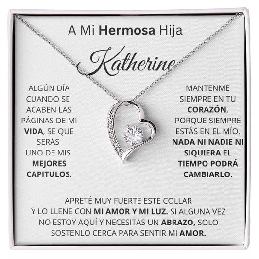 A mi hermosa hija Katherine