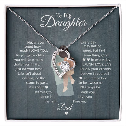 To my Daughter| Never forget that I love you