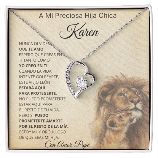 A mi preciosa hija Chica | Karen