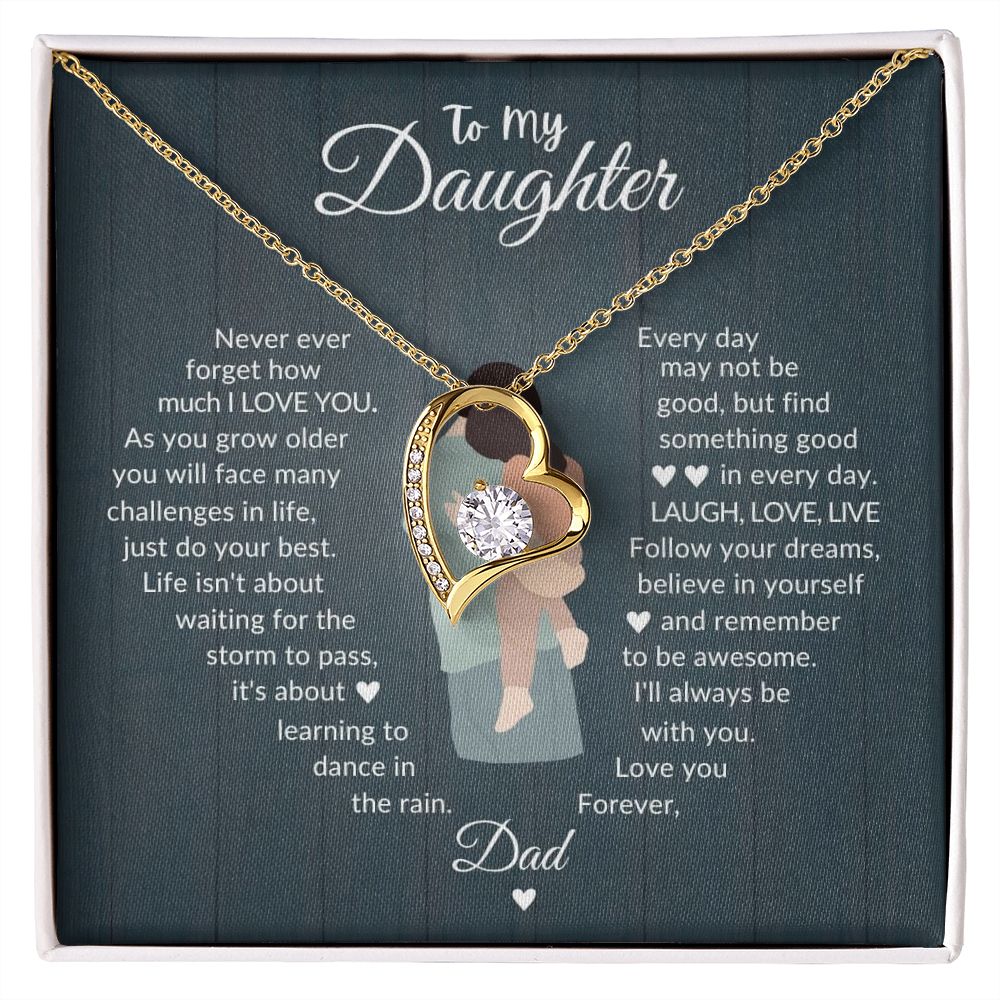 To my Daughter| Never forget that I love you